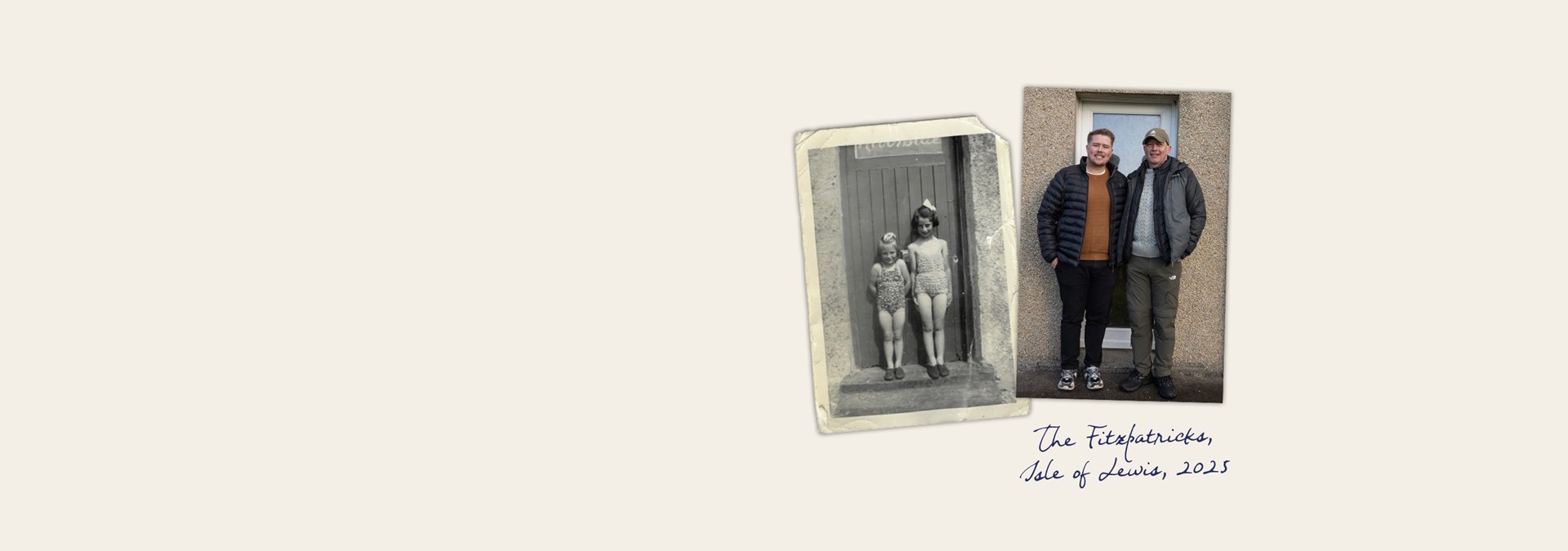 Two photos side by side - one an old black and white image of two littles girls, and the other a modern image of two men. 